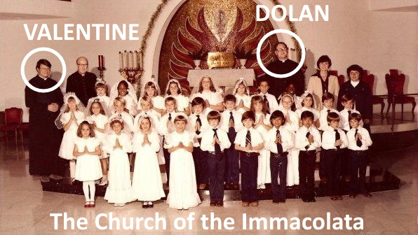 Dolan, Valentine, and Immacolata